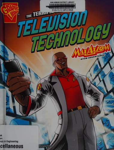 The Terrific Tale of Television Technology Max Axiom STEM Adventures — Tammy Enz