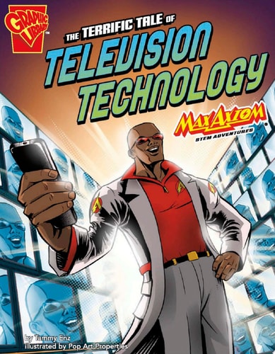 The Terrific Tale of Television Technology — Tammy Enz