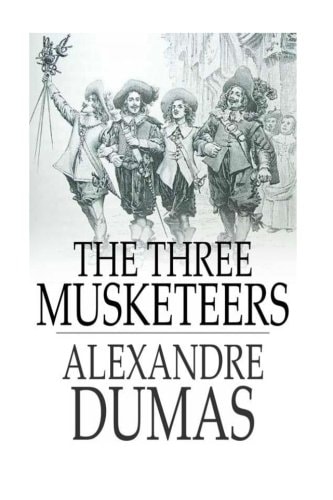 The Three Musketeers — Alexandre. Dumas