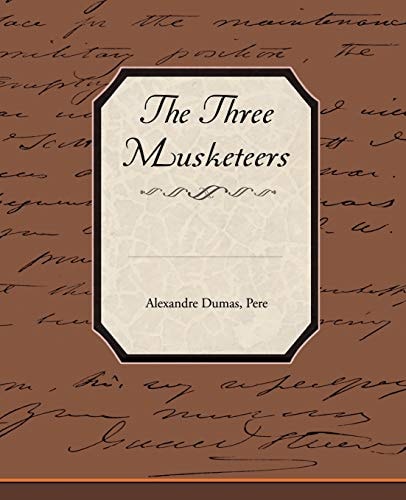 The Three Musketeers — Alexandre Dumas