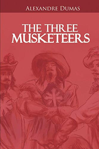 The Three Musketeers by Alexandre Dumas — Alexandre Dumas