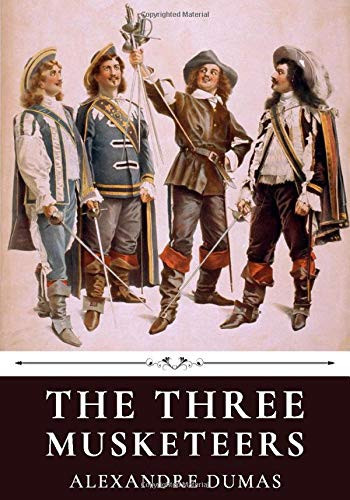 The Three Musketeers by Alexandre Dumas — Dumas, Alexandre