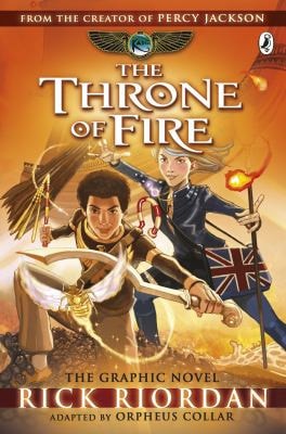 The Throne of Fire: The Graphic Novel (The Kane Chronicles Book 2) — Rick Riordan