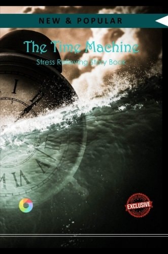 The Time Machine — H. G. Wells