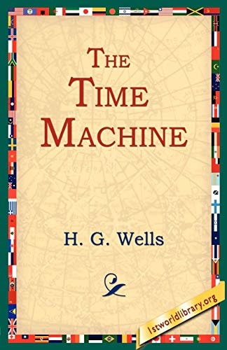 The Time Machine — H. G. Wells