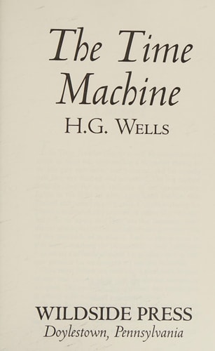 The Time Machine — H. G. Wells
