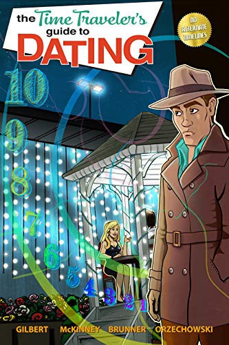 The Time Traveler’s Guide To Dating, Issue #4 — Gilbert, Todd