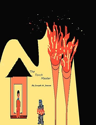 The Torch Master — Joseph A. Jensen