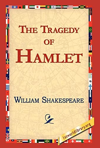 The Tragedy of Hamlet, Prince of Denmark — William Shakespeare