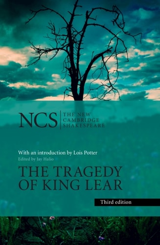 The Tragedy of King Lear (The New Cambridge Shakespeare) — Shakespeare, William