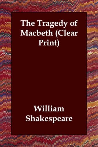 The Tragedy of Macbeth — William Shakespeare