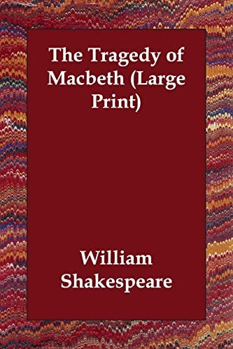 The Tragedy of Macbeth — William Shakespeare