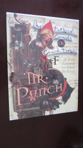 The Tragical Comedy Or Comical Tragedy of Mr. Punch A Romance — Neil Gaiman