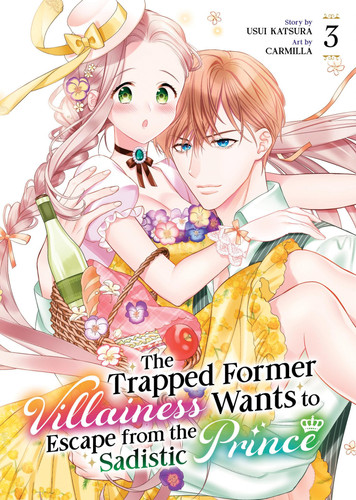 The Trapped Former Villainess Wants to Escape from the Sadistic Prince Vol. 3 — Usui Katsura