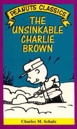 The Unsinkable Charlie Brown — Charles Schulz