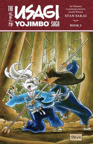 The Usagi Yojimbo Saga Book 2 — Stan Sakai