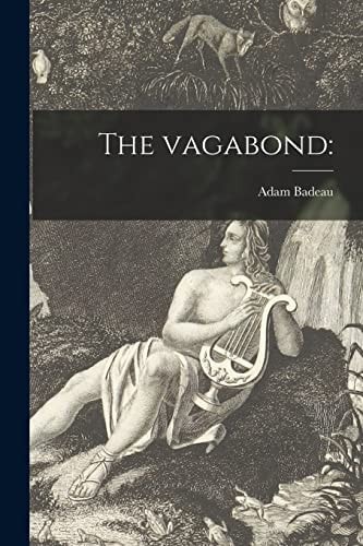 The Vagabond — Adam Badeau