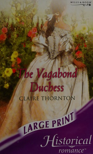 The Vagabond Duchess — Claire Thornton