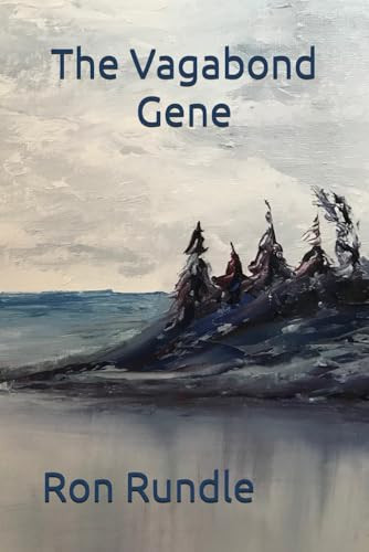 The Vagabond Gene — Ron Rundle