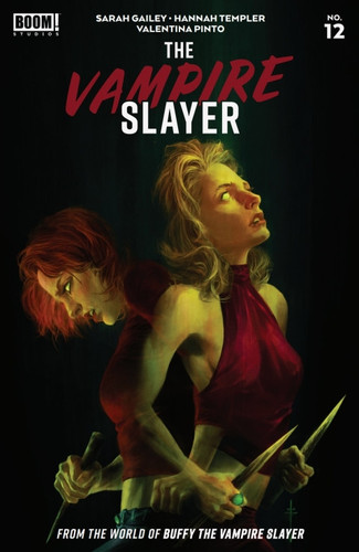 The Vampire Slayer #12 — Gailey, Sarah