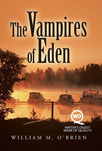The Vampires of Eden — William M. O’Brien