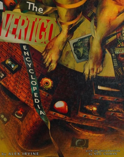 The Vertigo Encyclopedia — Alexander C. Irvine