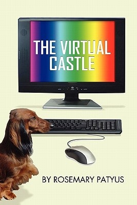 The Virtual Castle — Rosemary Patyus