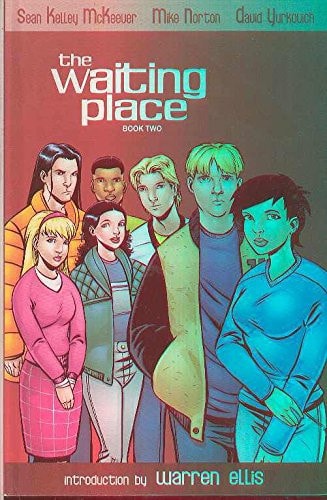 The Waiting Place Book two — Sean Kelley McKeever