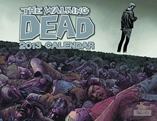 The Walking Dead 2013 Calendar — None