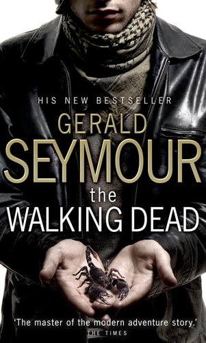 The Walking Dead — Gerald Seymour