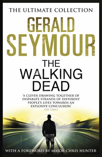 The Walking Dead — Gerald Seymour