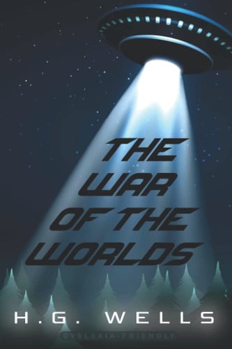 The War of the Worlds (Dyslexia-Friendly Edition) — Common Dyslexia-Friendly