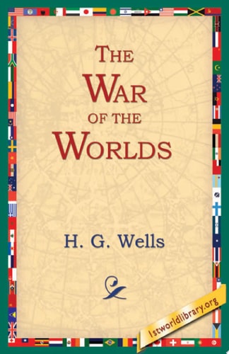 The War of the Worlds — Herbert George Wells