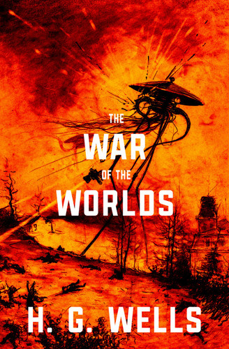The War of the Worlds (Warbler Classics) — H. G. Wells