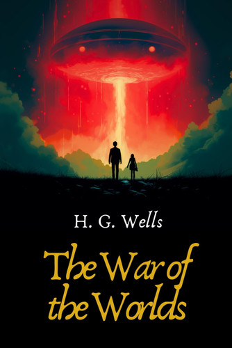 The War of the Worlds — Wells, Herbert George