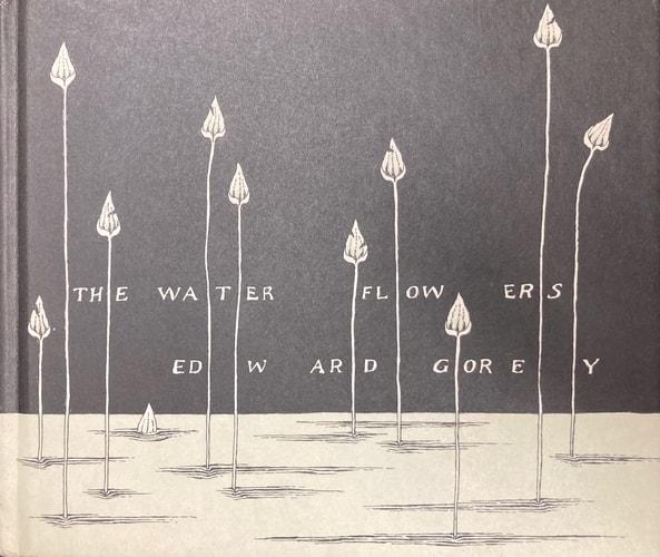 The Water Flowers — Edward Gorey