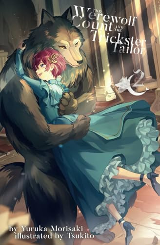 The Werewolf Count and the Trickster Tailor, Volume 2 — Yuruka Morisaki