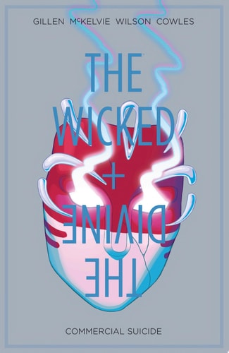The Wicked + The Divine Vol. 3 — Kieron Gillen