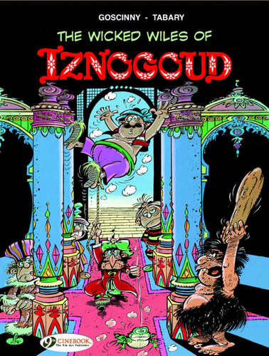 The Wicked Wiles of Iznogoud — Rene Goscinny