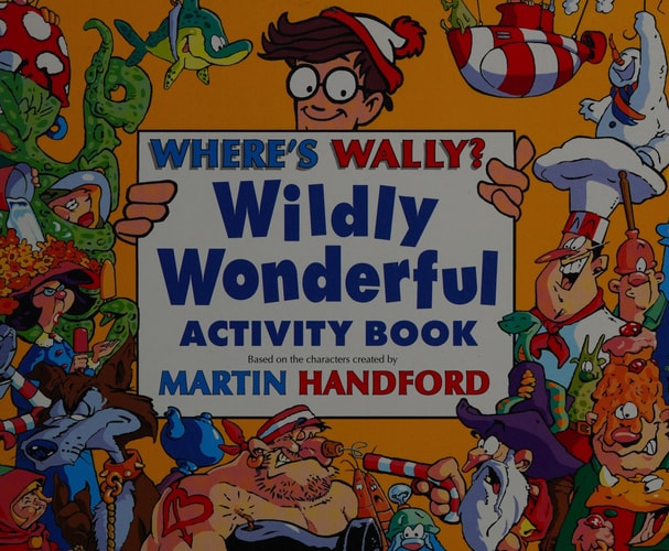 The Wildly Wonderful Activity Book — Martin Handford