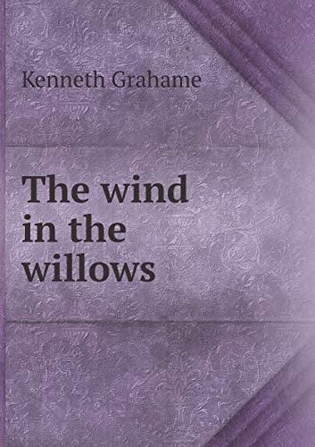 The Wind in the Willows — Grahame, Kenneth