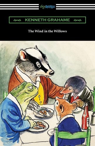 The Wind in the Willows — Kenneth Grahame