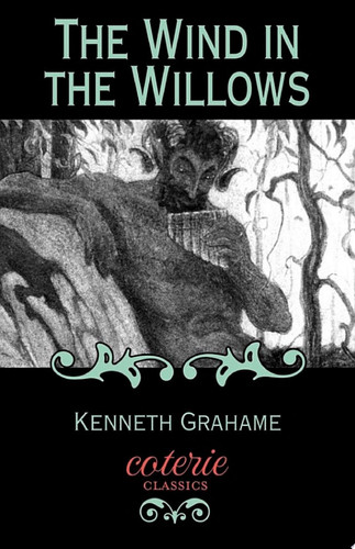 The Wind in the Willows — Kenneth Grahame