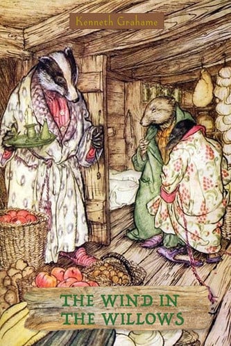 The Wind in the Willows — Kenneth Grahame