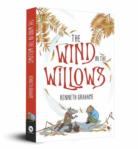The Wind in the Willows — Kenneth Grahame