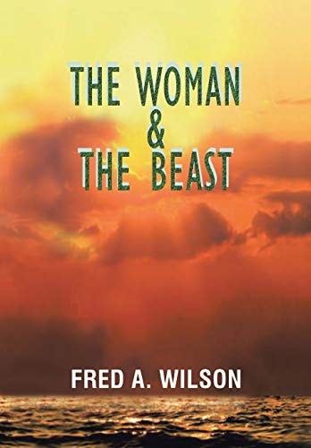 The Woman and the Beast — Fred A. Wilson