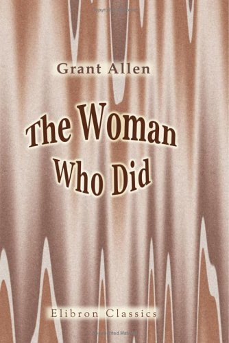 The Woman who Did it — Grant Allen
