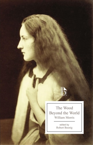 The Wood Beyond the World — William Morris