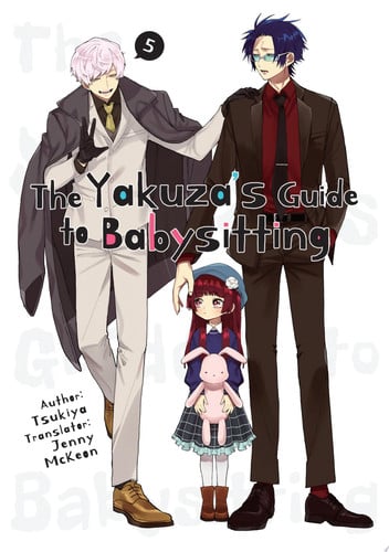 The Yakuza’s Guide to Babysitting Vol. 5 — Tsukiya