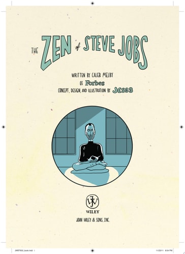 The Zen of Steve Jobs — Caleb Melby